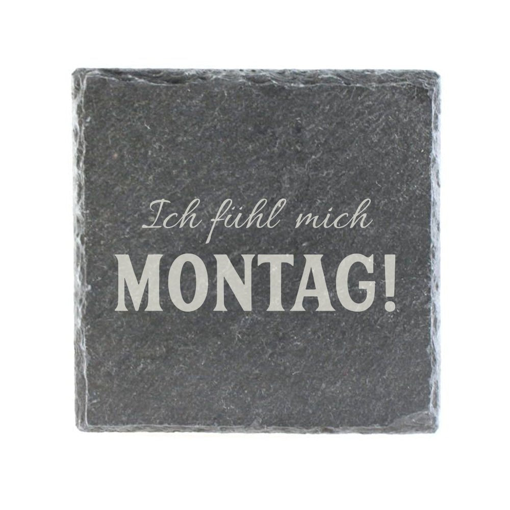 Untersetzer Schiefer "Fühl mich Montag" | 10x10xm - INSELLIEBE USEDOM