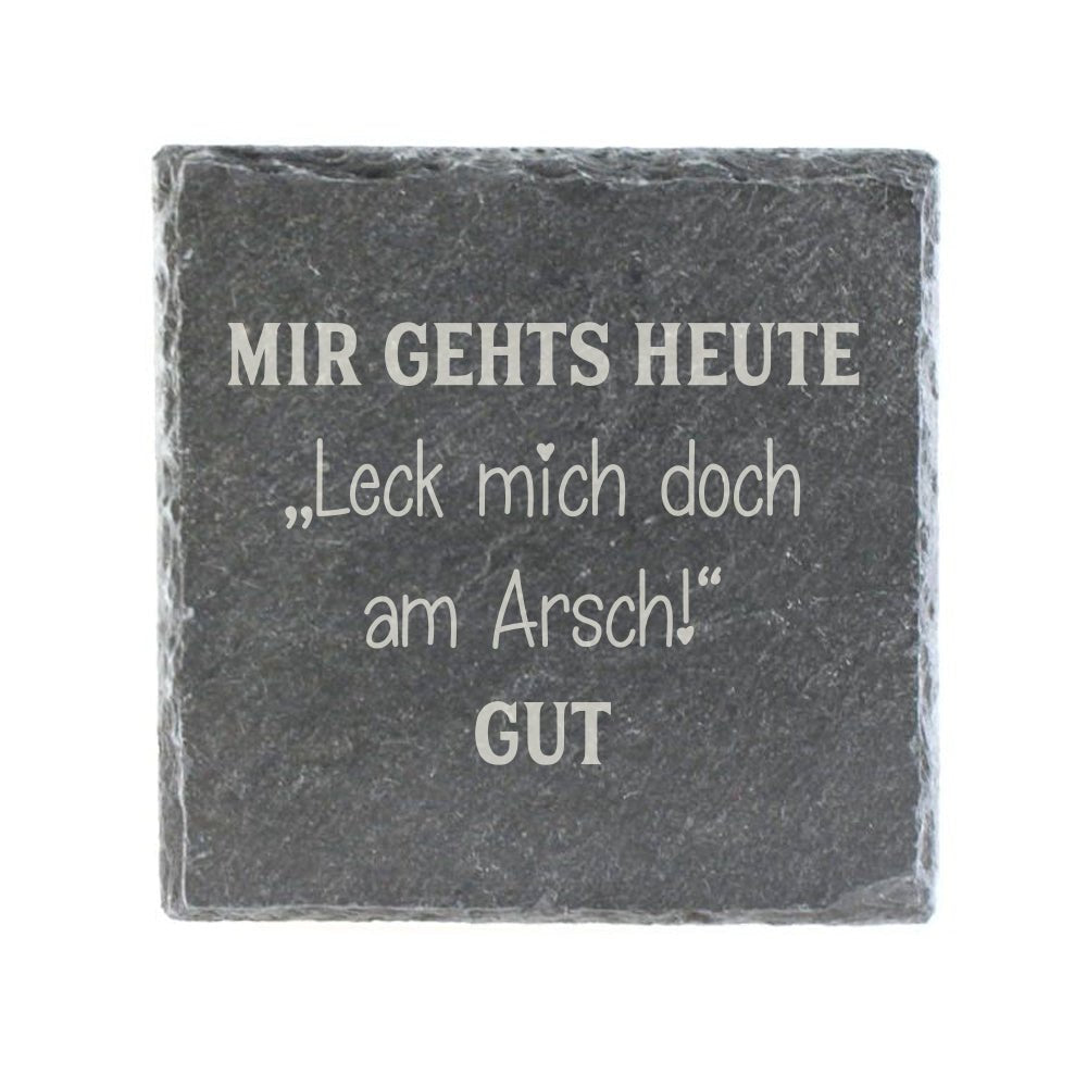 Untersetzer Schiefer "Mir gehts Leck Mich" | 10x10xm - INSELLIEBE USEDOM