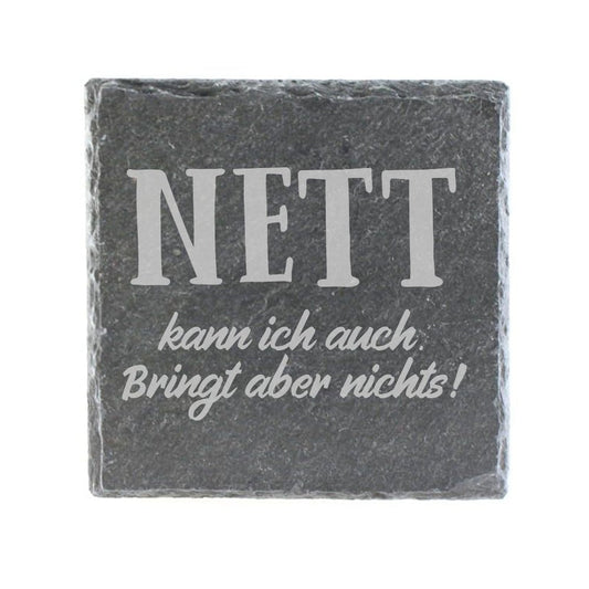 Untersetzer Schiefer "Nett kann ich" | 10x10xm - INSELLIEBE USEDOM