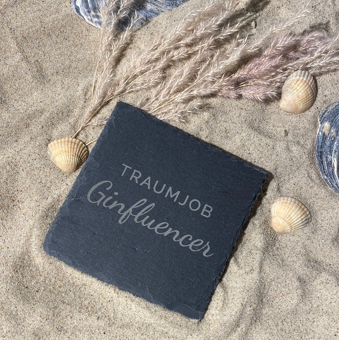 Untersetzer Schiefer "Traumjob Ginfluencer" | 10x10xm - INSELLIEBE USEDOM